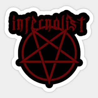 Hail the Infernal! Sticker